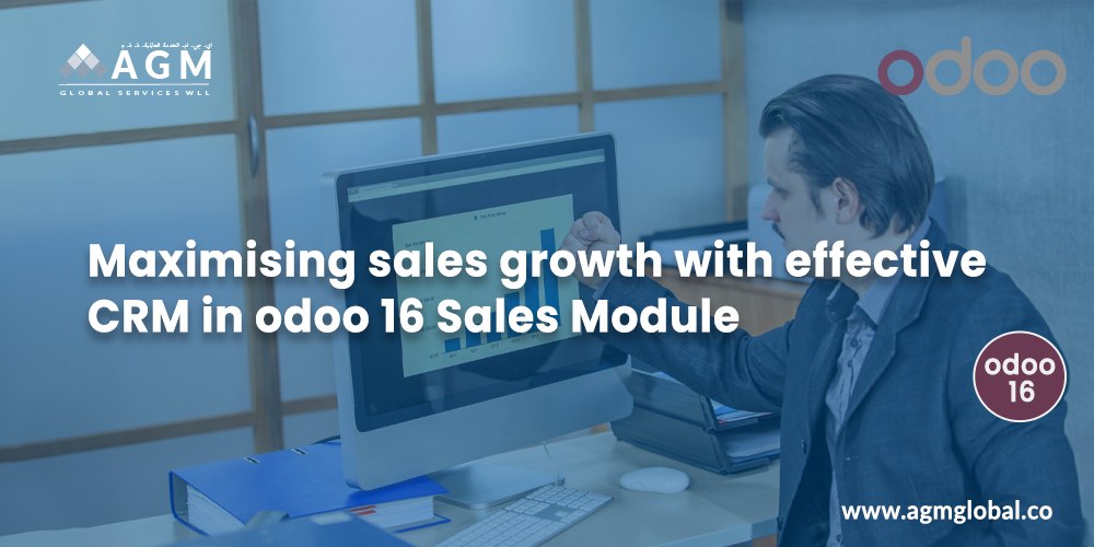 Maximising sales growth with effective CRM in odoo 16 Sales Module